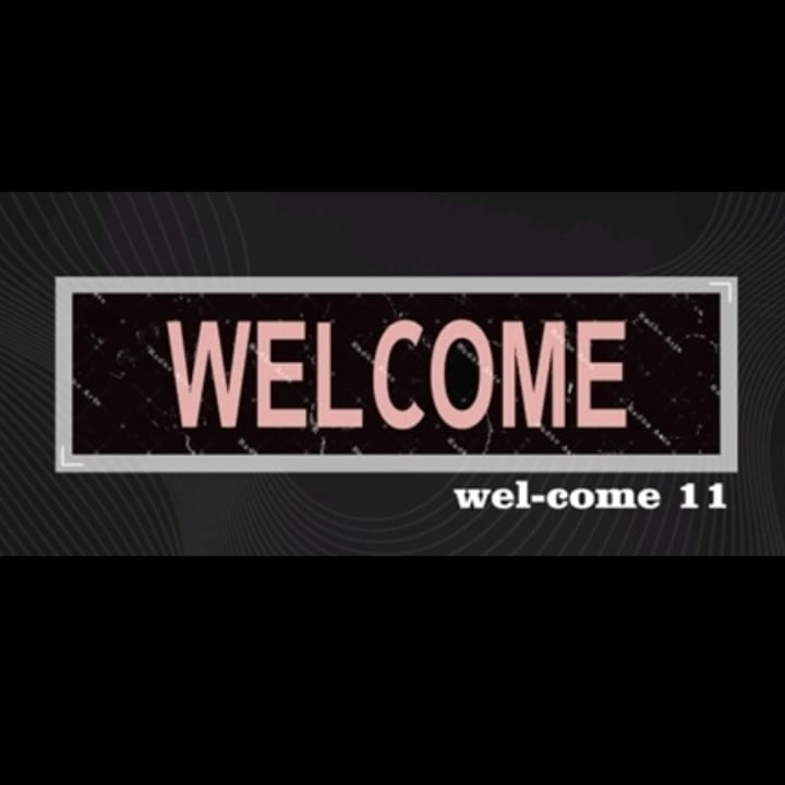 WELCOME 11